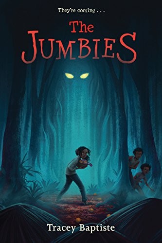 The Jumbies by Tracey Baptiste book cover