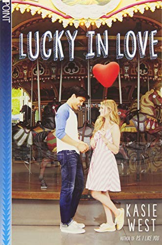Lucky in Love by Kasie West book cover