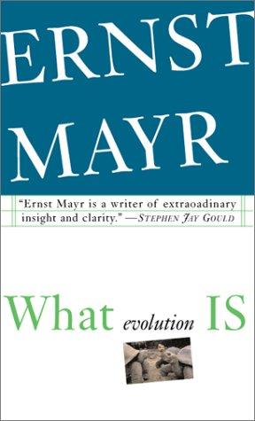 What Evolution Is by Ernst Mayr book cover