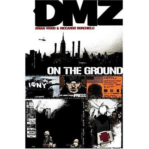DMZ, Vol. 1: The Invisible War by Brian Wood book cover
