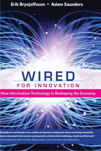 Wired for Innovation: How Technology Is Reshaping the Economy by Erik Brynjolfsson book cover