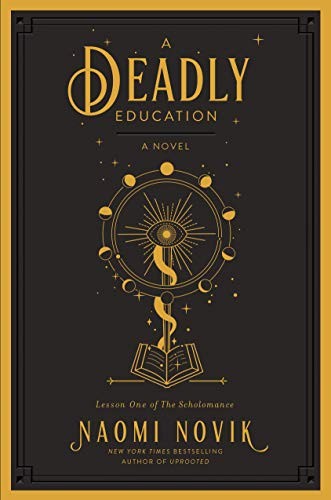 A Deadly Education by Naomi Novik book cover