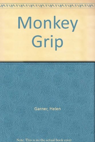 Monkey Grip by Helen Garner book cover