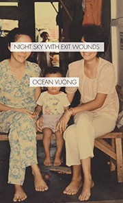 Night sky with exit wounds by Ocean Vuong book cover