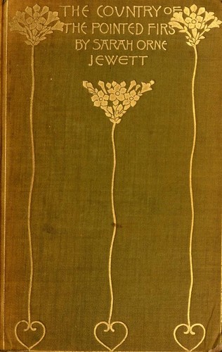 The Country of the Pointed Firs by Sarah Orne Jewett book cover