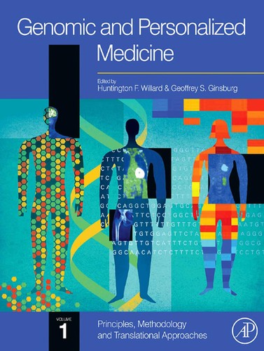 Genomic and Personalized Medicine: Foundations and Applications by Huntington F. Willard, Geoffrey S. Ginsburg book cover