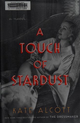 A Touch of Stardust by Kate Alcott book cover