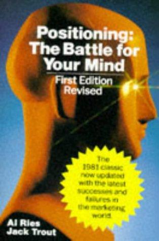 Positioning: The Battle for Your Mind by Al Ries and Jack Trout book cover