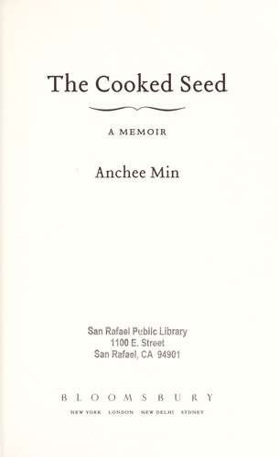 The Cooked Seed: A Memoir by Anchee Min book cover