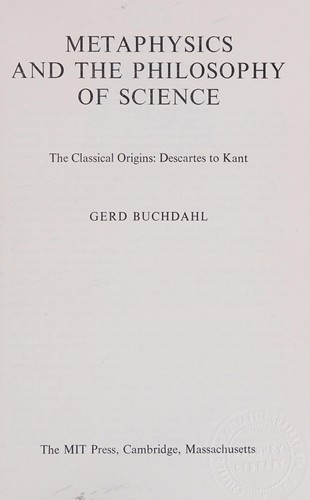 Metaphysics and the Philosophy of Science: A Historical Introduction by Gerd Buchdahl book cover