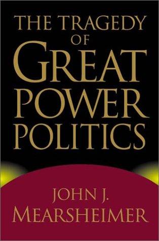 The Tragedy of Great Power Politics by John Mearsheimer book cover