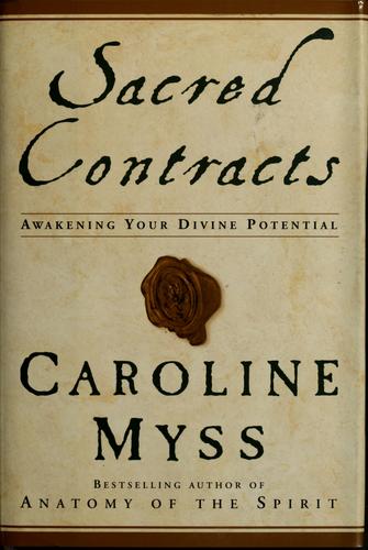 Sacred Contracts: Awakening Your Divine Potential by Caroline Myss book cover