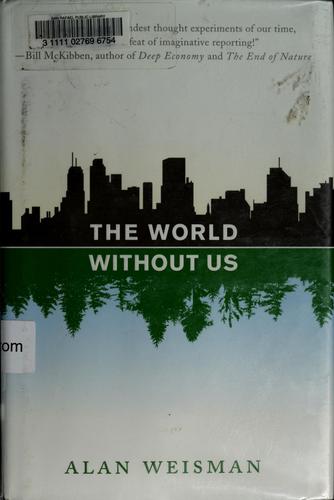 The World Without Us by Alan Weisman book cover