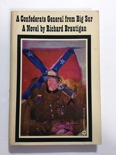 A Confederate General from Big Sur by Richard Brautigan book cover