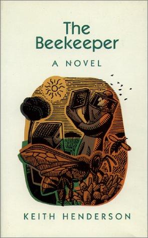 The Beekeeper: Rescuing the Stolen Women of Iraq by Henderson, Keith, Keith Henderson book cover