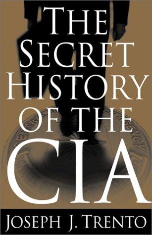 The Secret History of the CIA by Joseph J. Trento book cover
