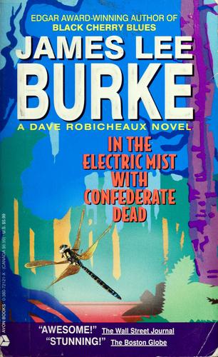 In the Electric Mist with Confederate Dead by James Lee Burke book cover
