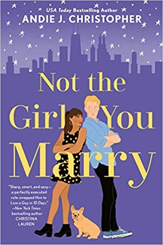 Not the Girl You Marry by Andie J. Christopher book cover