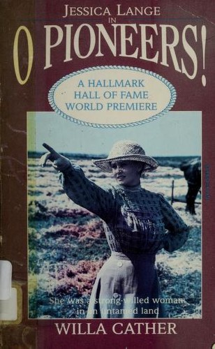 O Pioneers! by Willa Cather book cover