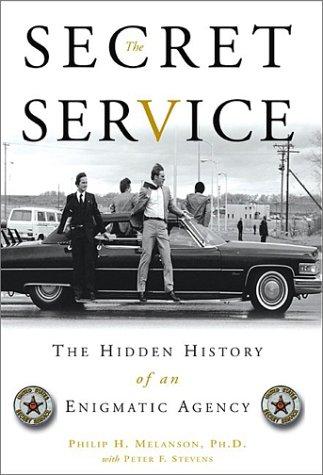 The Secret Service: The History of the British Secret Service by Philip H. Melanson book cover
