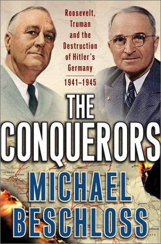 The Conquerors: Alexander the Great, Julius Caesar, and the Modern World by Michael R. Beschloss book cover