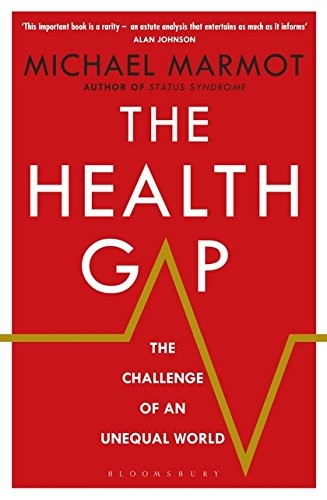 The Health Gap: The Challenge of an Unequal World by Michael Marmot book cover