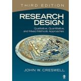 Research Design: Qualitative, Quantitative, and Mixed Methods Approaches by Creswell, John W. book cover