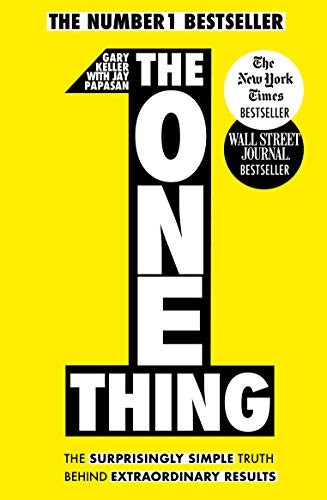 The One Thing by Gary Keller and Jay Papasan book cover