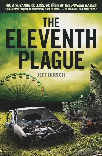 The Eleventh Plague by Jeff Hirsch book cover