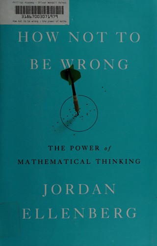 How Not to Be Wrong: The Power of Mathematical Thinking by Jordan Ellenberg book cover