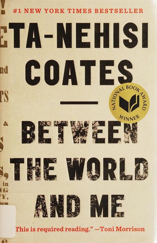 Between the World and Me by Ta-Nehisi Coates book cover