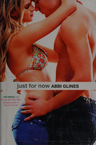 Just for Now by Abbi Glines book cover