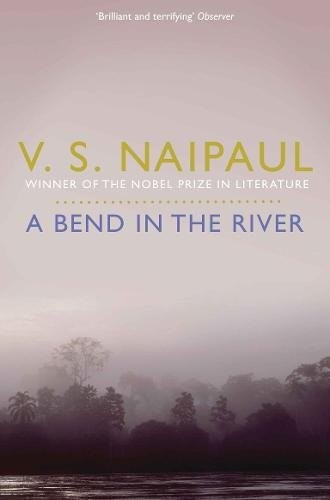 A Bend in the River by V.S. Naipaul book cover