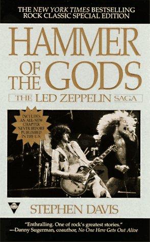 The Hammer of the Gods: The Led Zeppelin Saga by Stephen Davis book cover