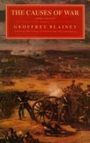 The Causes of War: Power and the Roots of Conflict by Geoffrey Blainey book cover