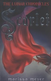 Scarlet by Marissa Meyer book cover