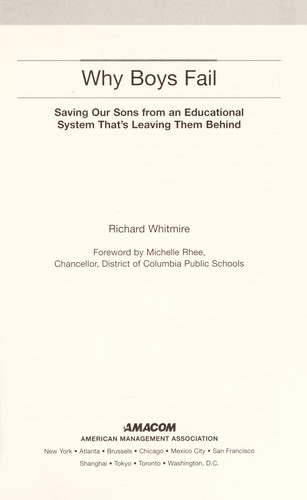 Why Boys Fail: Saving Our Sons from an Educational System That's Leaving Them Behind by Richard Whitmire book cover