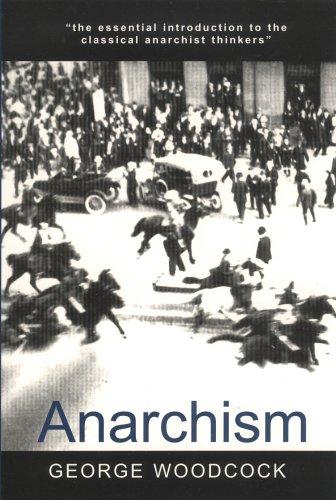 Anarchism: A Beginner's Guide by George Woodcock book cover