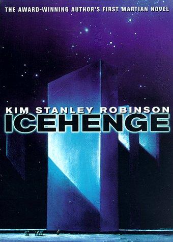 Icehenge by Kim Stanley Robinson book cover
