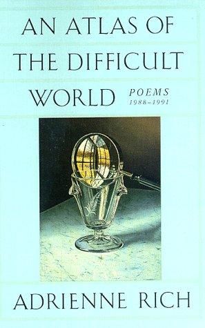 An Atlas of the Difficult World by Adrienne Rich book cover