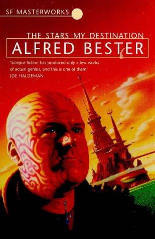 The Stars My Destination by Alfred Bester book cover