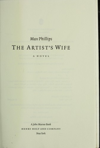 The Artist's Wife by Max Phillips book cover