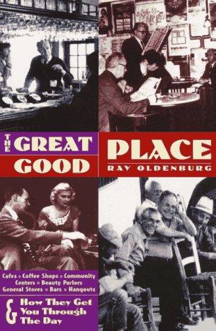 The Great Good Place by Ray Oldenburg book cover