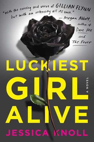Luckiest Girl Alive by Jessica Knoll book cover
