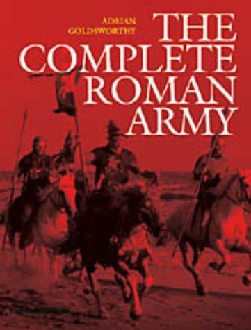 The Complete Roman Army by Adrian Goldsworthy book cover