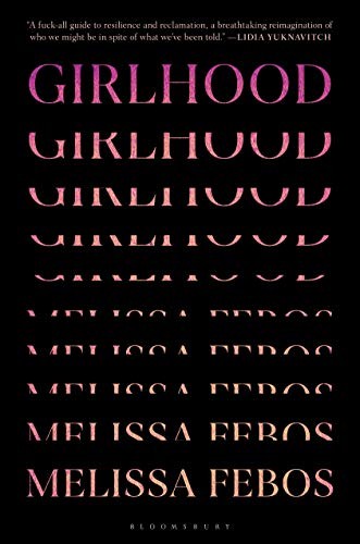 Girlhood by Melissa Febos book cover