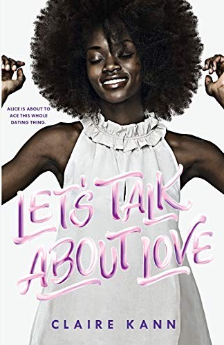 Let's Talk About Love by Claire Kann book cover