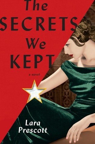 The Secrets We Kept by Lara Prescott book cover