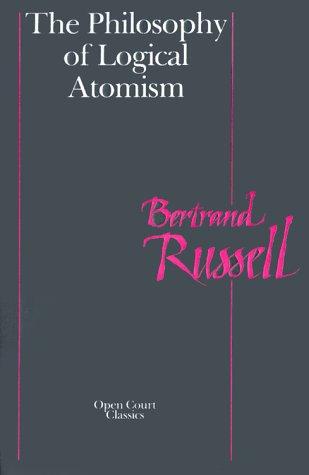 The Philosophy of Logical Atomism by Bertrand Russell book cover