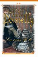 The Tea Rose by Jennifer Donnelly book cover